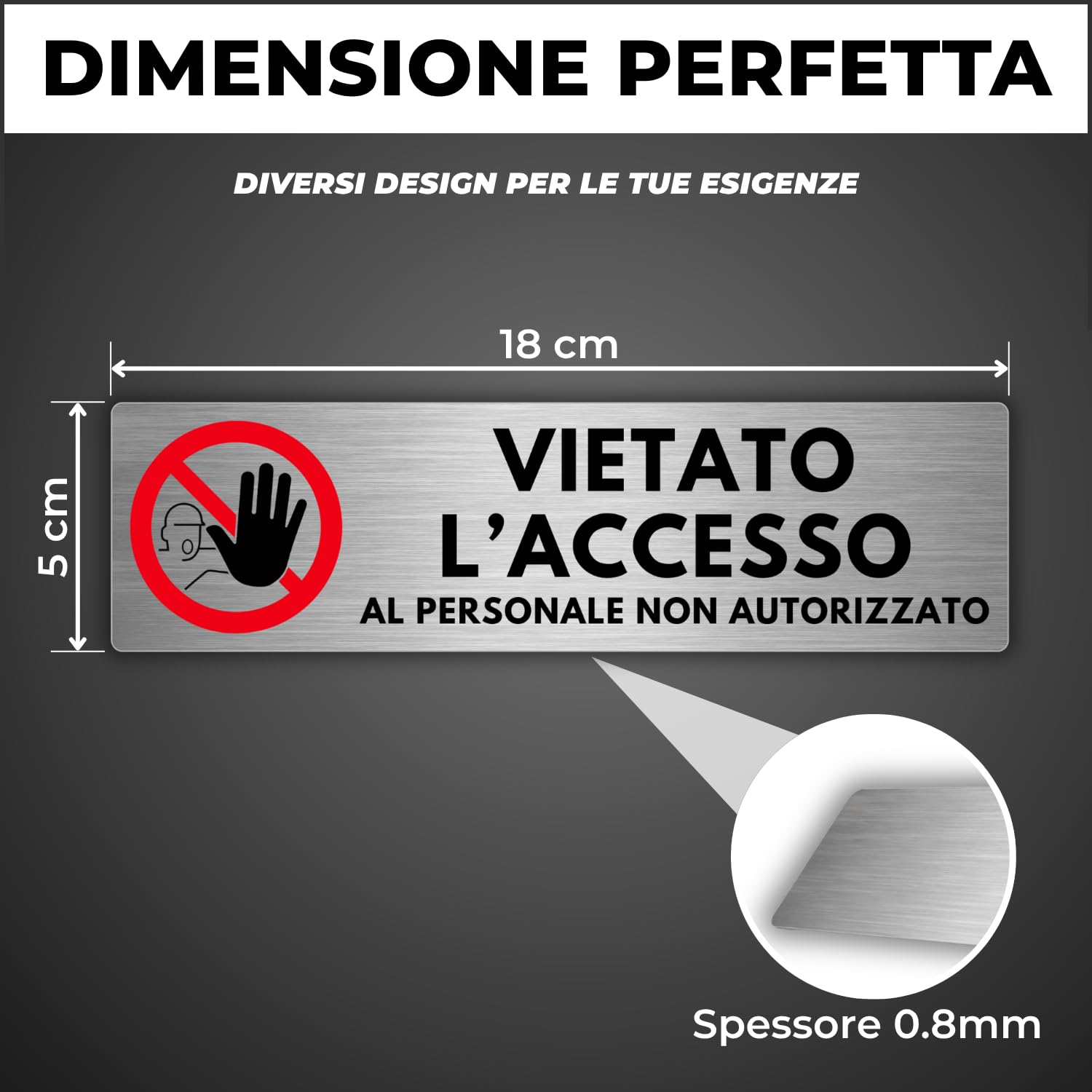 LEIASA | Segnale Vietato Accedere - 5x18 cm - Alluminio - Cartello Acc