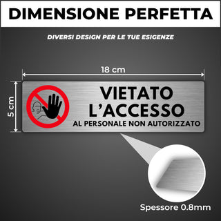 LEIASA | Segnale Vietato Accedere - 5x18 cm - Alluminio - Cartello Acc