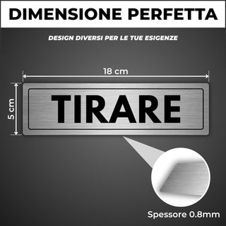 LEIASA | Segnale Tirare la Porta - 5 x 18 cm - Spessore 0,8 mm - Allum