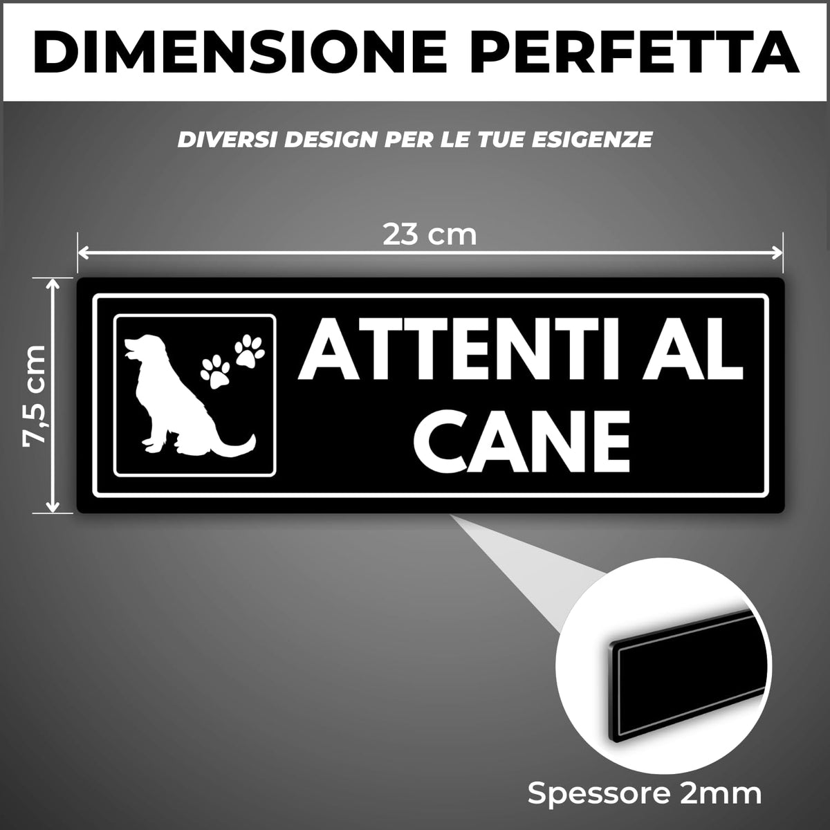 LEIASA | Segnale Attenti al Cane - 7,5 x 23 cm - Spessore 2 mm - Acril