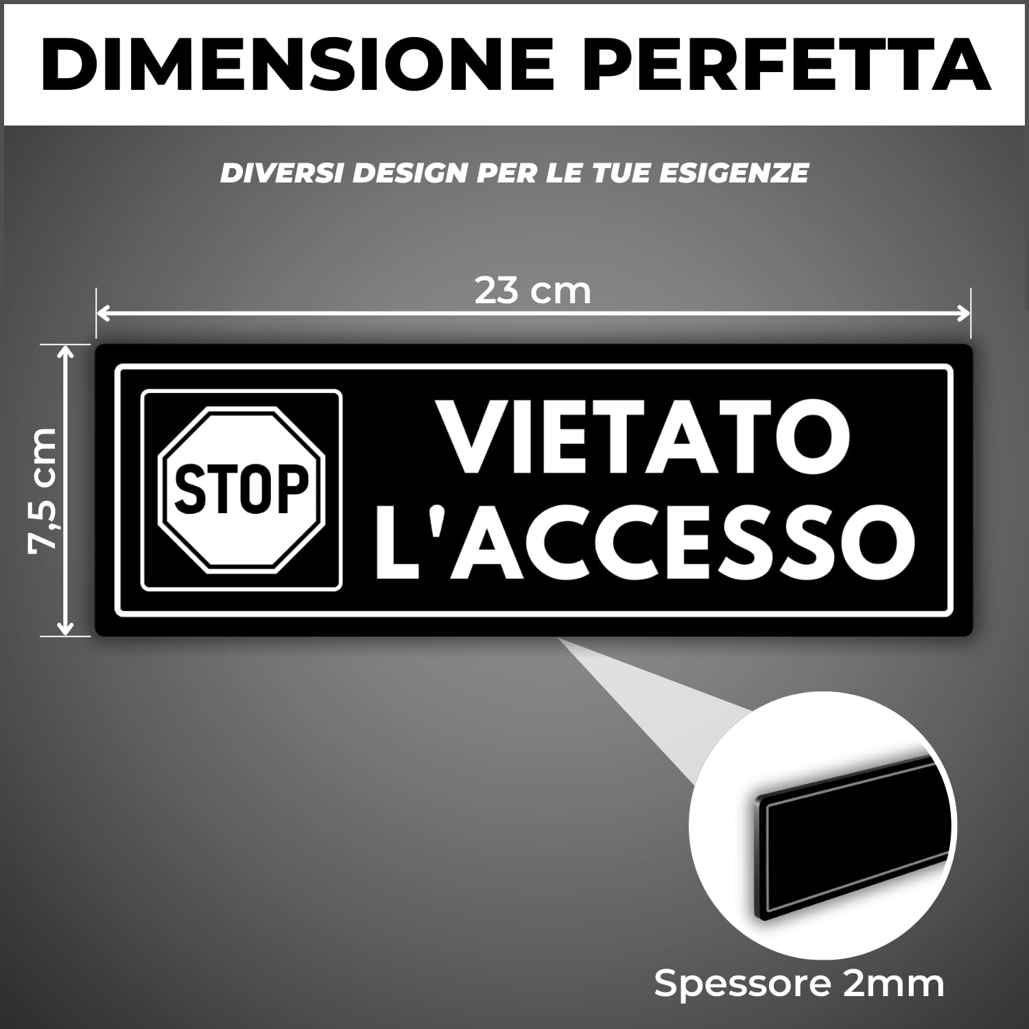 LEIASA | Segnale Accesso Vietato - 7,5 x 23 cm - Spessore 2 mm - Acril