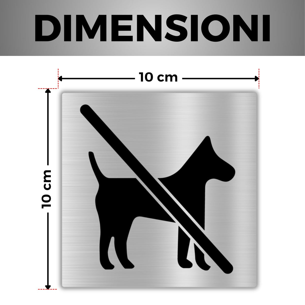LEIASA | Cartello Adesivo Vietato l’Ingresso ai Cani - 10x10 cm - Spes
