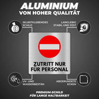 LEIASA | Schild Zutritt nur für Personal - 12x12 cm - Aluminium - Kein