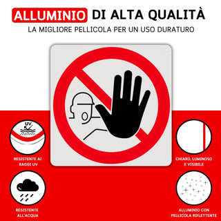 LEIASA | Cartello divieto di accesso - 21x28 cm - Alluminio riflettent