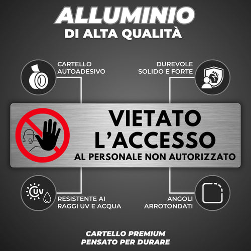 LEIASA | Segnale Vietato Accedere - 5x18 cm - Alluminio - Cartello Acc