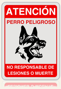 LEIASA | Cartel Perro Peligroso No Responsable Lesiones - 21x28 cm - Aluminio Reflectante - Grosor 0.8 mm - Resistente Exterior - Impresión UV
