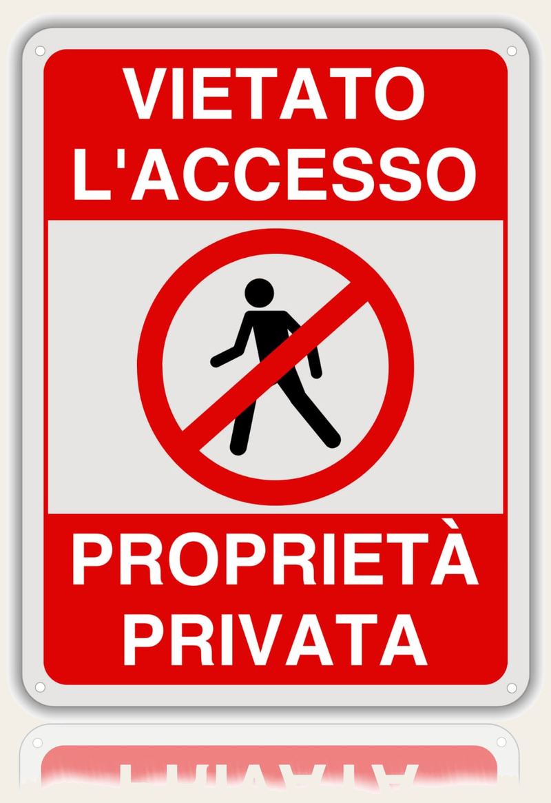 LEIASA | Cartello divieto di accesso - 21x28 cm - Alluminio riflettent