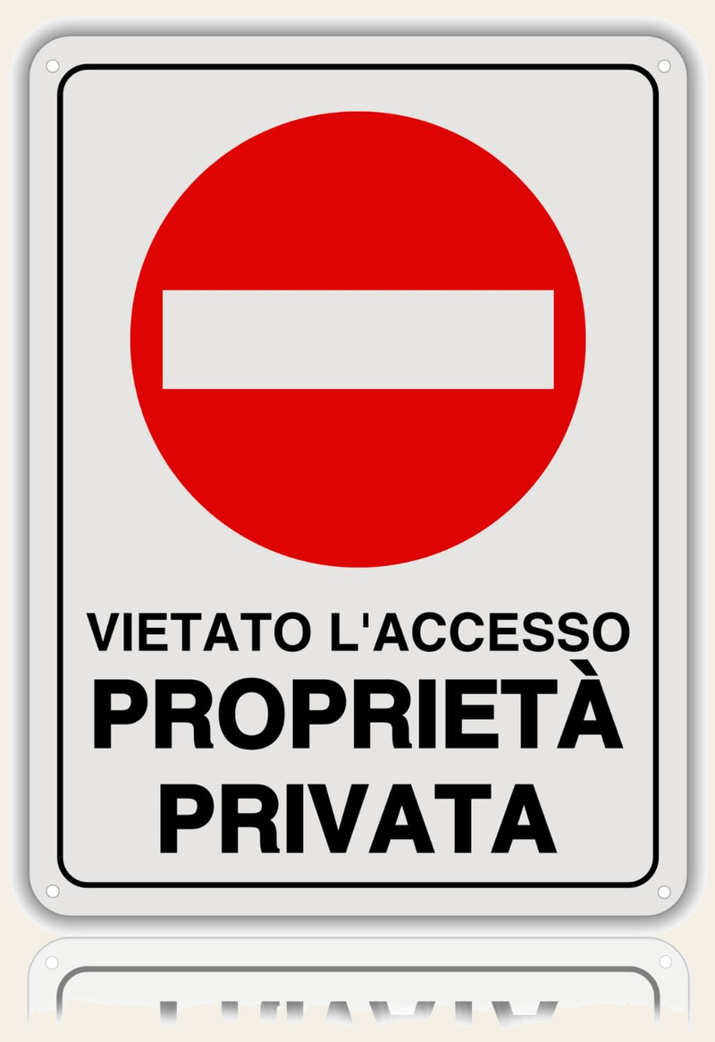 LEIASA | Cartello divieto di accesso - 21x28 cm - Alluminio riflettent