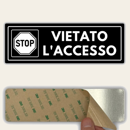 LEIASA | Segnale Accesso Vietato - 7,5 x 23 cm - Spessore 2 mm - Acril
