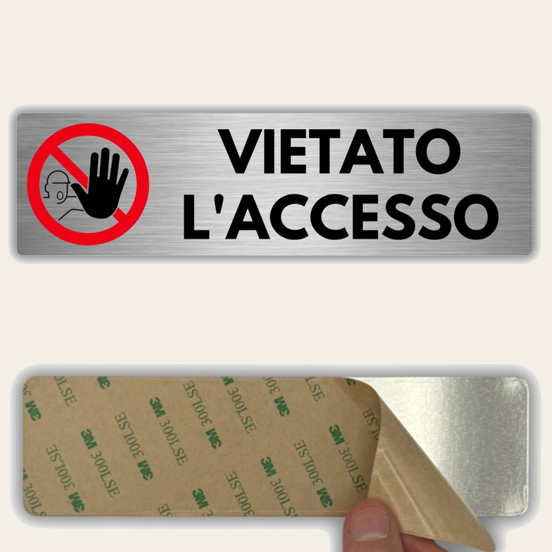 LEIASA | Segnale Vietato l'Accesso - 5x18 cm - Spessore 0,8 mm - Allum