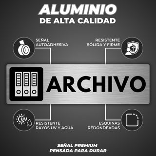 Señal Archivo: material premium resistente a rayos UV y agua
