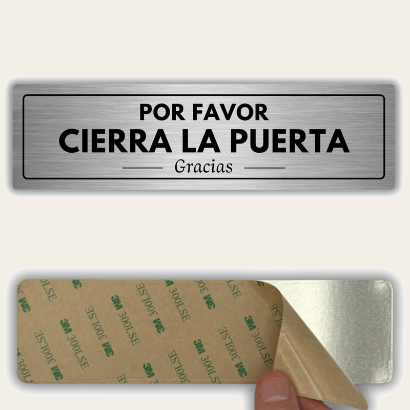 Señal Cierra la Puerta de aluminio, 5x18 cm