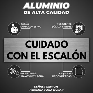 Señal Cuidado con el Escalón: material premium resistente a rayos UV y agua