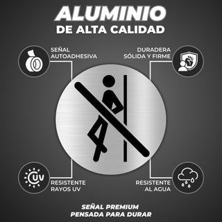 Señal No Apoyarse: material premium resistente a rayos UV y agua