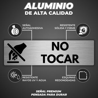 Señal No Tocar: material premium resistente a rayos UV y agua