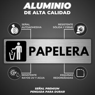 Señal Papelera: material premium resistente a rayos UV y agua