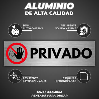 Señal Privado: material premium resistente a rayos UV y agua