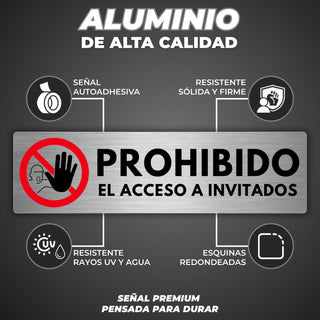 Señal Prohibido Acceso Invitados: material premium resistente a rayos UV y agua