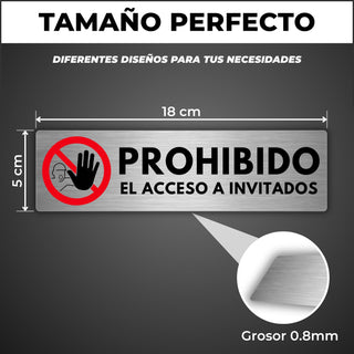 Señal Prohibido Acceso Invitados: medidas y grosor del producto