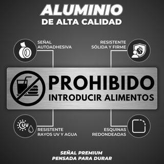 Señal Prohibido Introducir Alimentos: material premium resistente a rayos UV y agua
