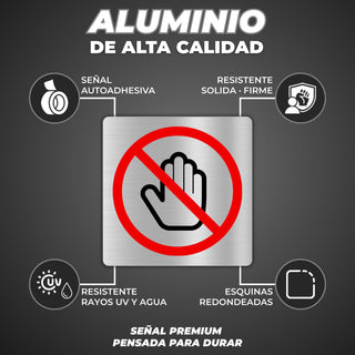 Prohibido Pasar: material premium resistente a rayos UV y agua
