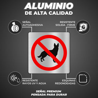 Prohibido Perros: material premium resistente a rayos UV y agua