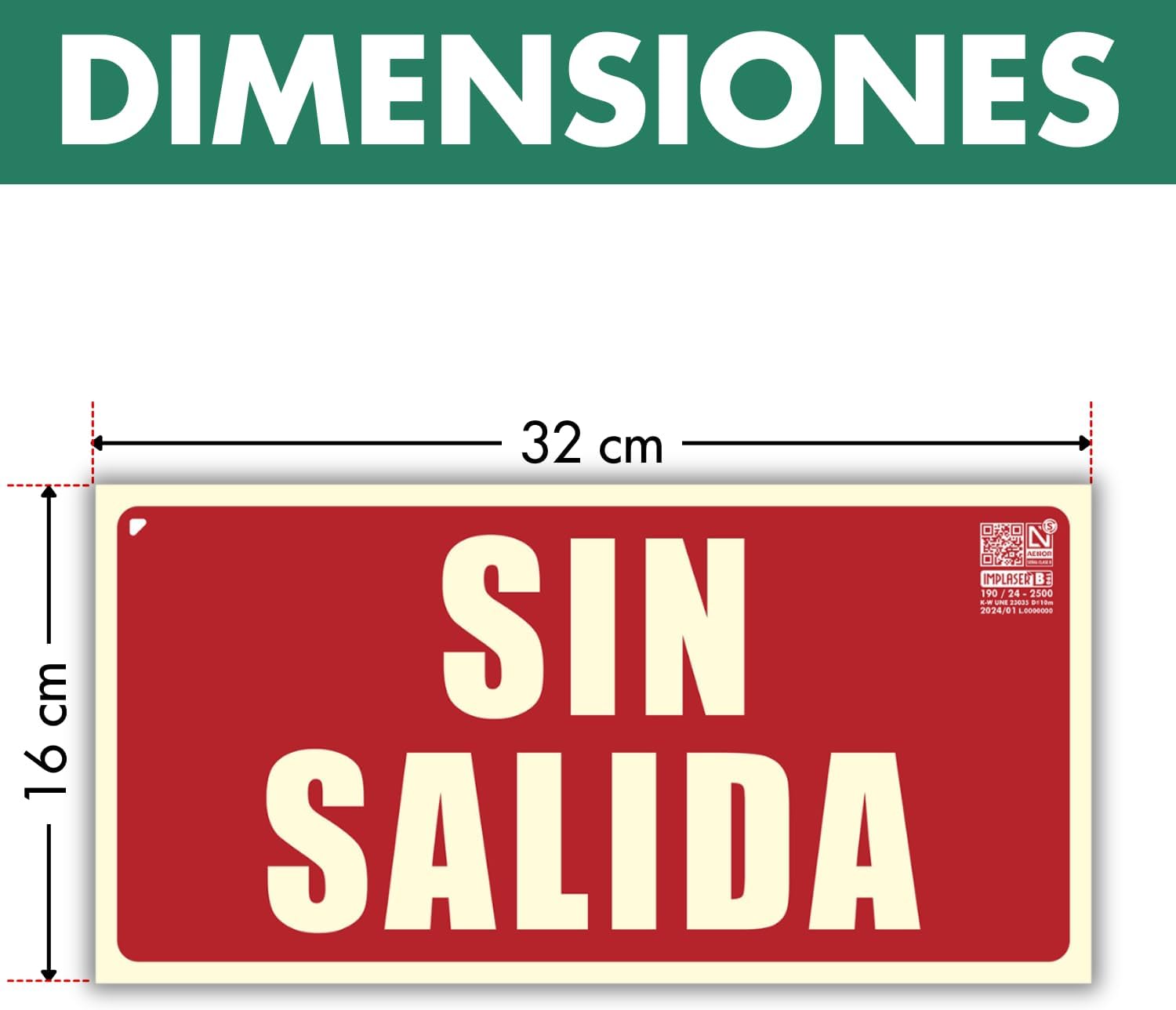 Señal Sin Salida Homologada - 16x32 cm - Imagen 4